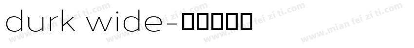 durk wide字体转换